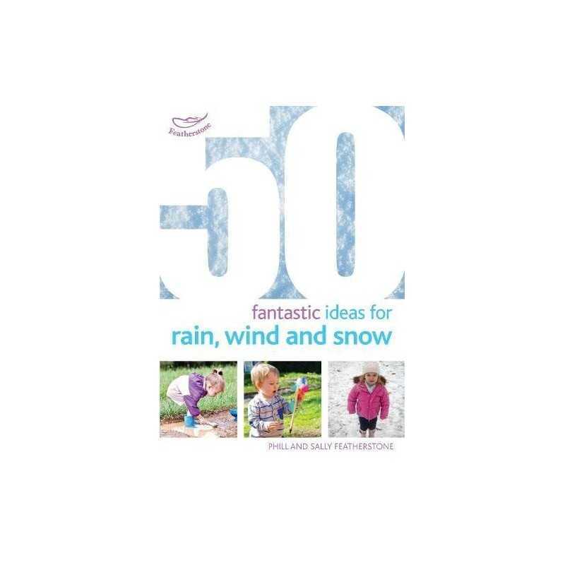 50 Fantastic Ideas for Rain, Wind a..., Sally and Phill