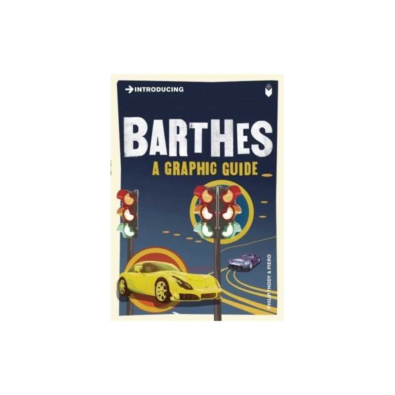 Introducing Barthes: A Graphic Guide by Thody, Philip Paperback Book