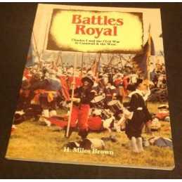 Battles Royal: Charles I and the Civ..., Brown, H.Miles