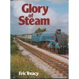 Glory of Steam by Treacy, Eric Hardback Book
