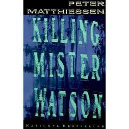 Killing Mister Watson (Vintage Inte..., Matthiessen, Pe