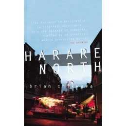 Harare North by Chikwava, Brian Hardback Book