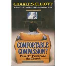Comfortable Compassion? by Elliott, Charles Paperback Book