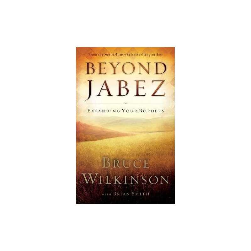 Beyond Jabez: Expanding your Borders by Smith, Brian Hardback Book