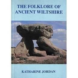 Folklore of Ancient Wiltshire by Jordan, Katharine M. Paperback Book