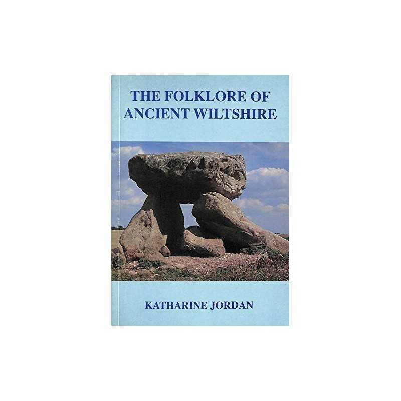Folklore of Ancient Wiltshire by Jordan, Katharine M. Paperback Book