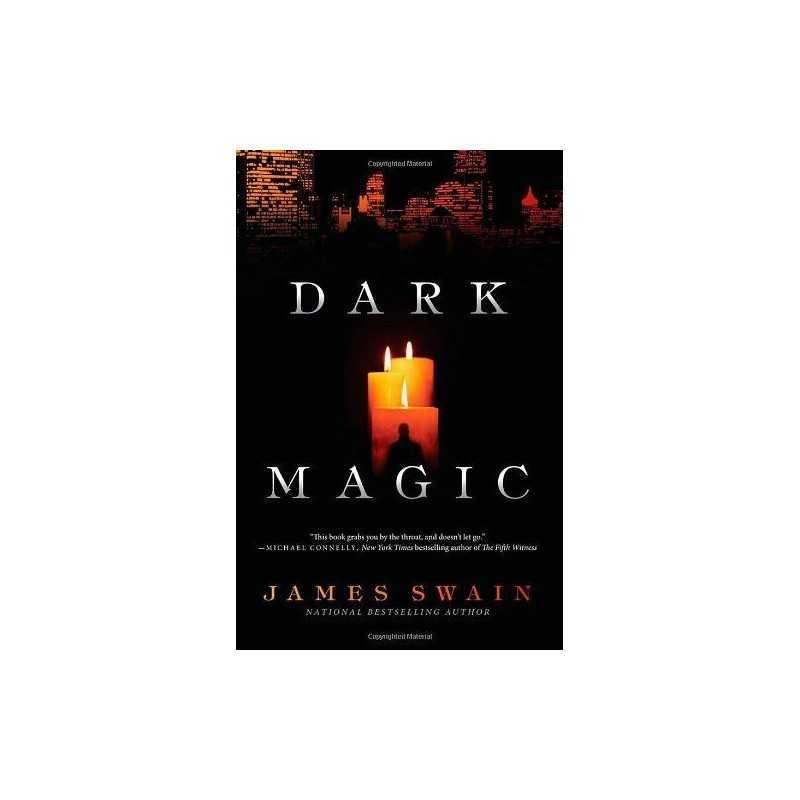 Dark Magic, Swain, James