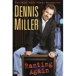 Ranting Again, Miller, Dennis