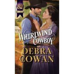 Whirlwind Cowboy (Mills & Boon Historical) by Debra Cowan Book  Fast