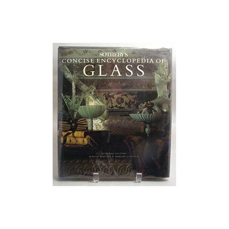 Sothebys Concise Encyclopedia of Glass Hardback Book