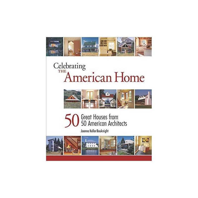 Celebrating the American Home, Bouknight, Joanne Kellar