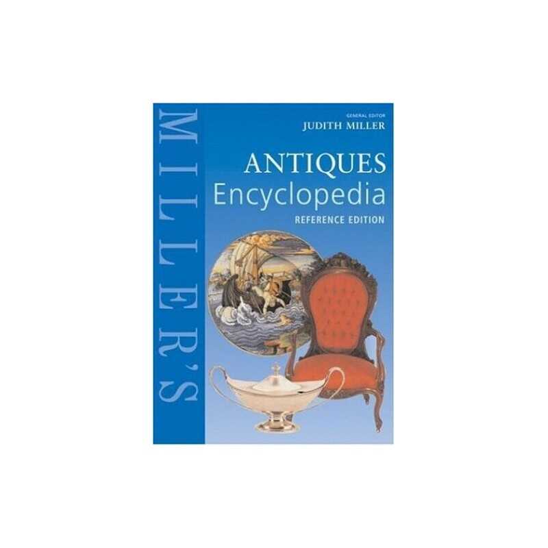 Millers Antiques Encyclopedia by Miller, Judith Paperback Book  Fast