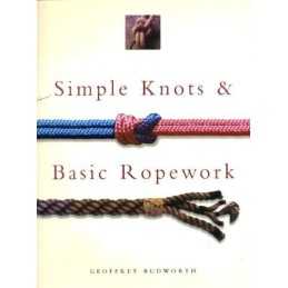 Simple Knots and Basic Ropework by geoffrey-budworth Book