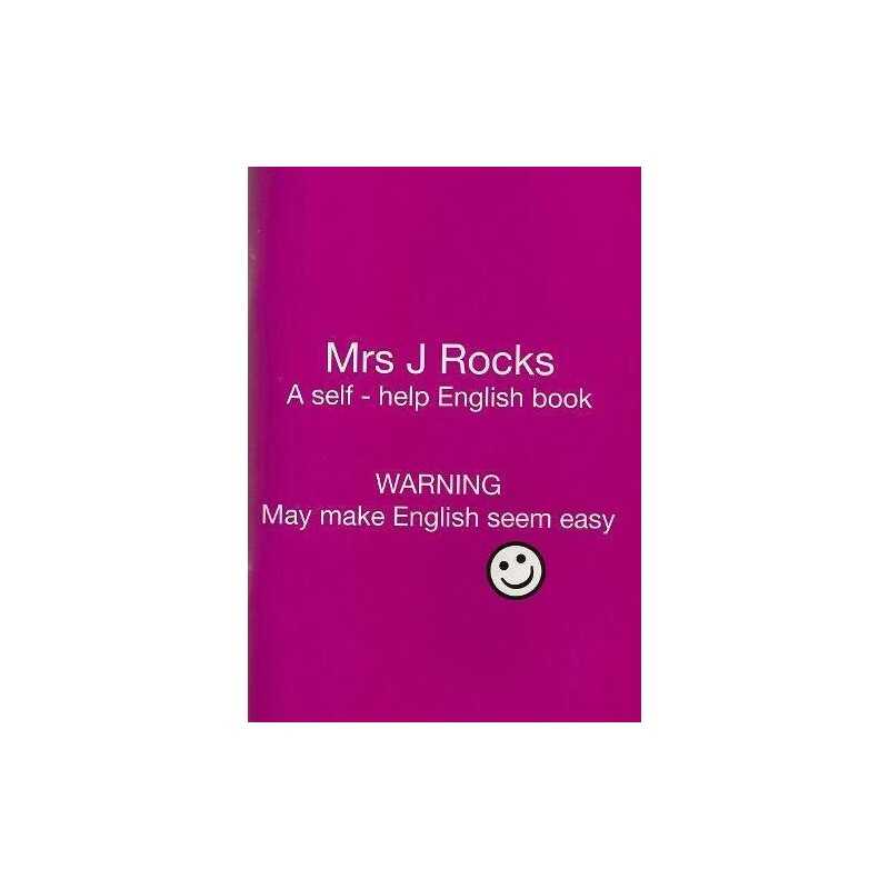 Mrs J Rocks: A Self-help English Book: Warning May Make by Emma Jonas 0953762858
