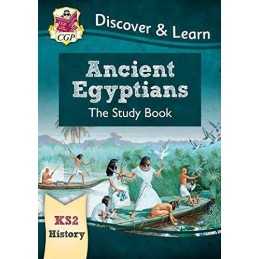 KS2 Discover & Learn: History - Ancient Egyptians Study Book: id... by CGP Books