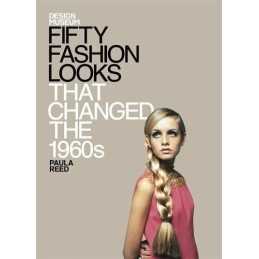 Fifty Fashion Looks That Changed the 1960s (Design Museum Fi... by Design Museum