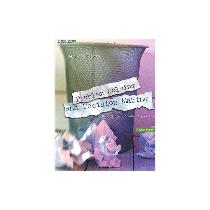 Problem Solving and Decision Making: Hard, Sof... by Hicks, Michael J. Paperback