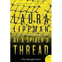 By a Spiders Thread: A Tess Monagha..., Lippman, Laura