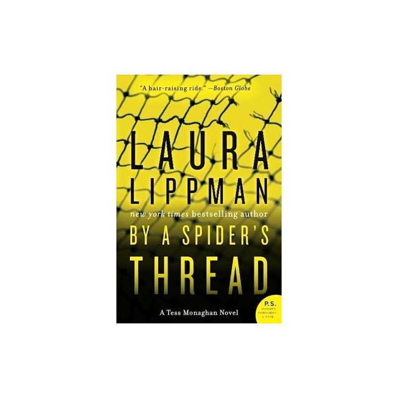 By a Spiders Thread: A Tess Monagha..., Lippman, Laura