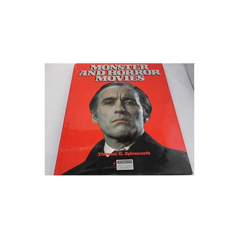 Monster and Horror Movies by Aylesworth, Thomas G. Book