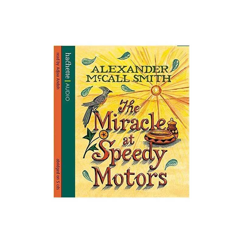 The Miracle At Speedy Motors (No. 1 Ladies ... by McCall Smith, Alexan CD-Audio