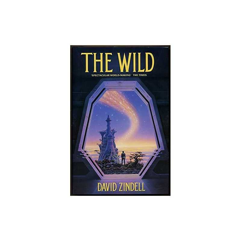 The Wild: Bk. 2 by Zindell, David Hardback Book