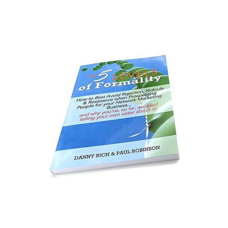 The 5 Levels of Formality: How to Best Avoid Rejectio... by Danny Rich & Paul Ro