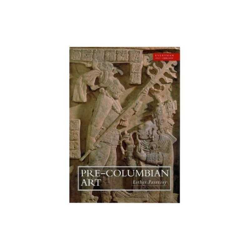 Pre-Columbian Art (Everyman Art Library) by Pasztory, Esther Paperback Book The