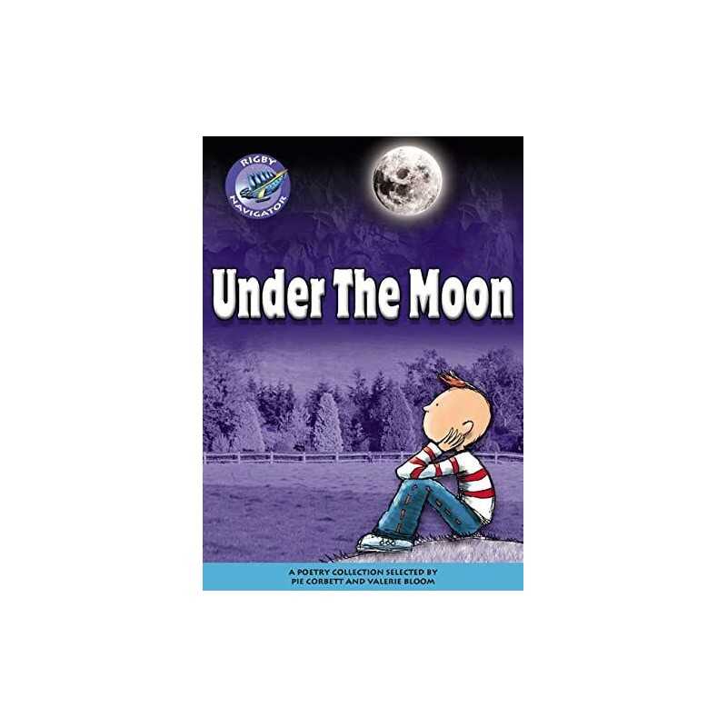 Navigator Poetry: Year 6 Red Level Under the Moon (N...