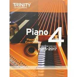 Piano 2015-2017: Grade 4: Pieces & ..., Trinity College