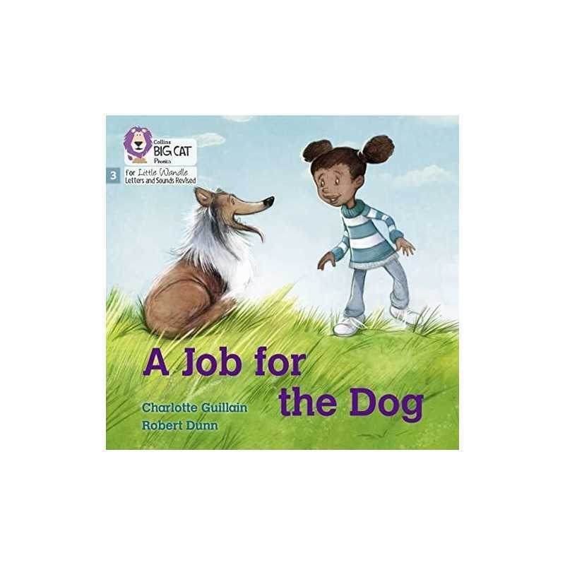 A Job for the Dog: Phase 3 Set 1 (B..., Guillain, Charl