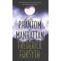 The Phantom of Manhattan by Forsyth, Frederick Hardback Book