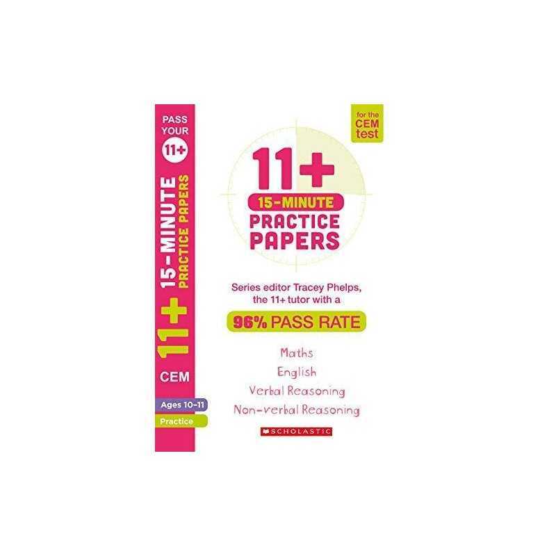 11+ Practice Papers for the CEM Test: 15-minute quick tests... by Phelps, Tracey
