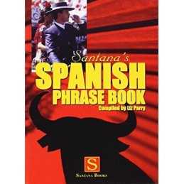 Santanas Spanish Phrase Book