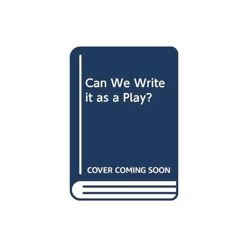 Can We Write It As A Play?, Simner, Barry