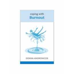 Coping with Burnout by Andronicos, Donna Paperback Book