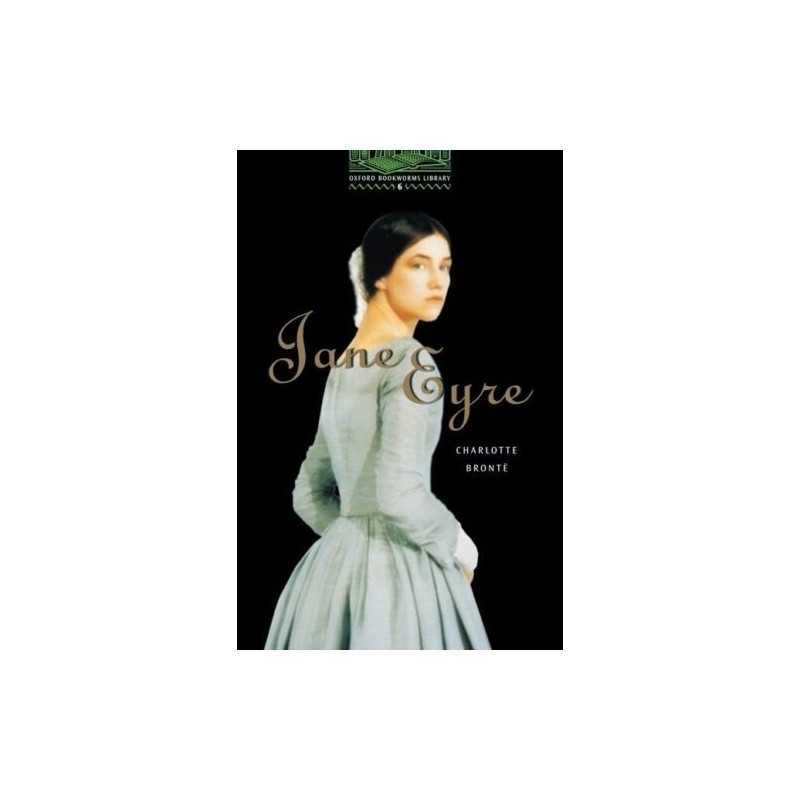 The Oxford Bookworms Library: Stage 6: 2,500 ... by Bronte, Charlotte Paperback