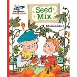 Reading Planet - Seed Mix - Red B: ..., Ashdown, Rebecc