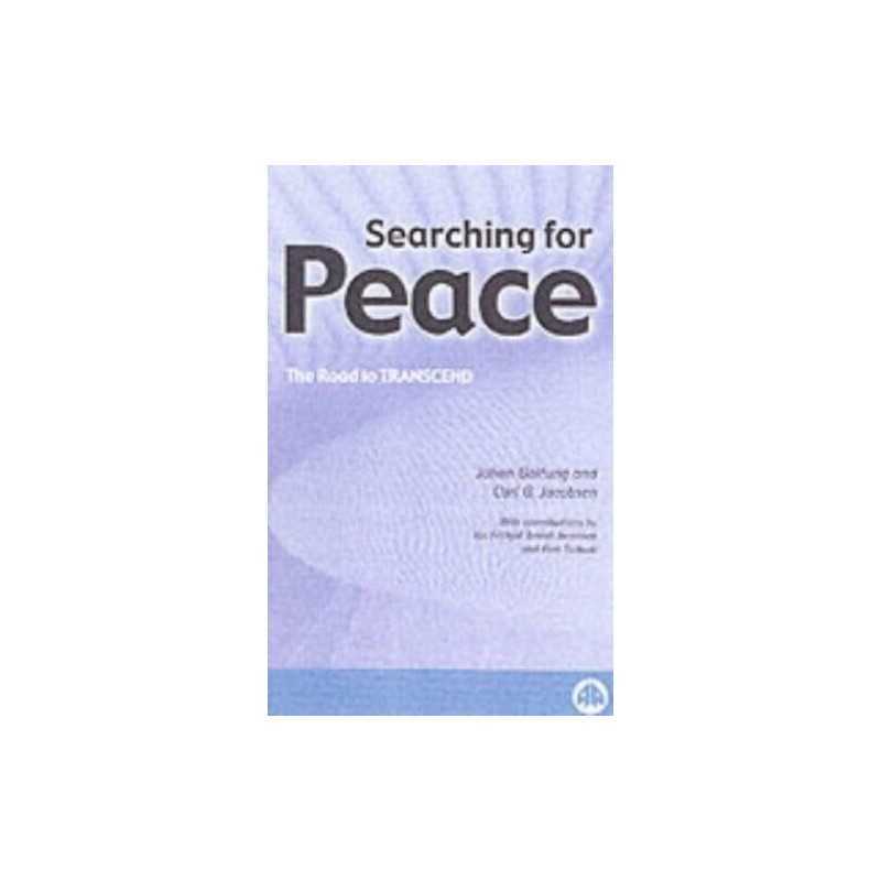 Searching for Peace - Second Edition..., Galtung, Johan