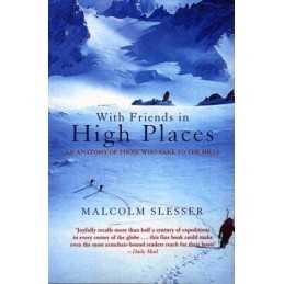 With Friends in High Places: An Anatomy of Thos... by Slesser, Malcolm Paperback