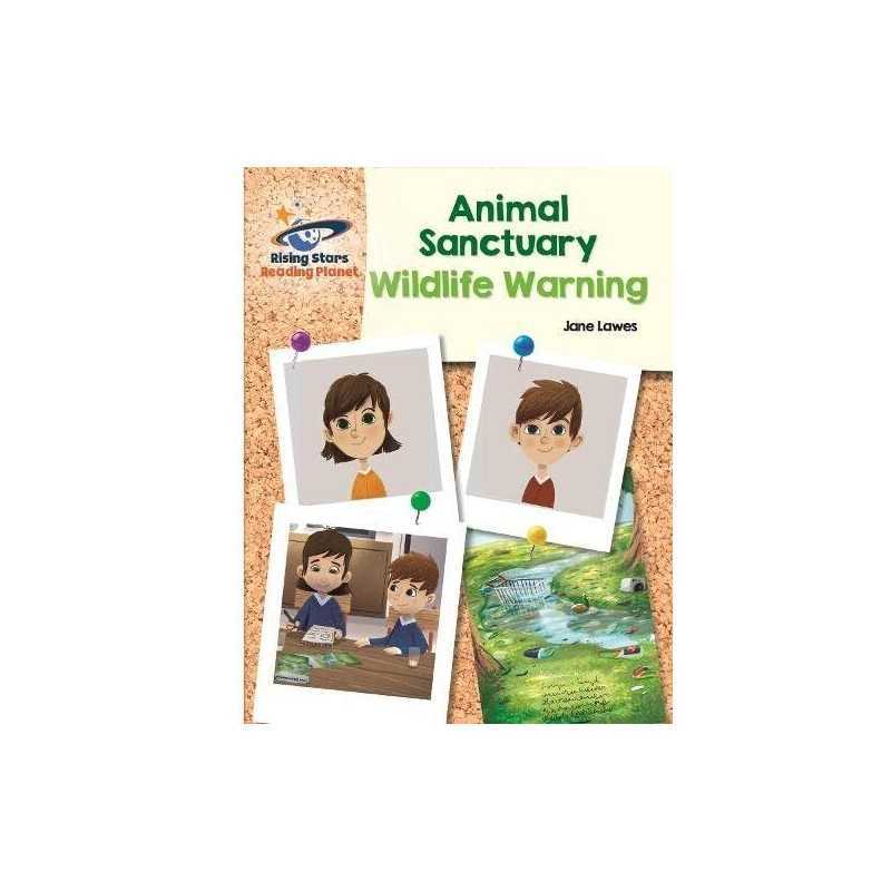 Reading Planet - Animal Sanctuary: Wild..., Lawes, Jane