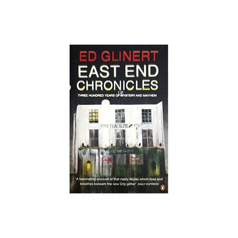 East End Chronicles by Glinert, Ed Paperback Book