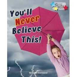Youll Never Believe This! (Reading S..., John Townsend