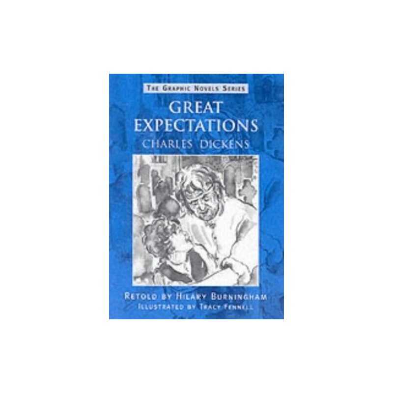 Great Expectations (Graphic Novels)..., Charles Dickens