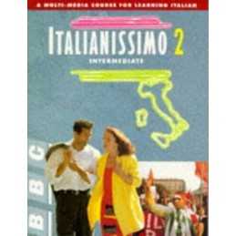 ITALIANISSIMO 2 INTERMEDIATE COURSE BOOK: Interm... by De Rome, Denise Paperback