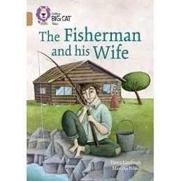 The Fisherman and his Wife: Band 12/Copper (Collins Big Cat) by Landman, Tanya