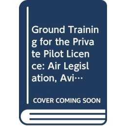 Ground Training for the Private Pil..., Campbell, R. D.