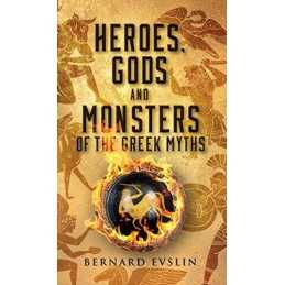 Heroes, Gods and Monsters of the Gr..., Evslin, Bernard