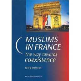 Muslims in France: The Way Towards C..., Ramadan, Tariq