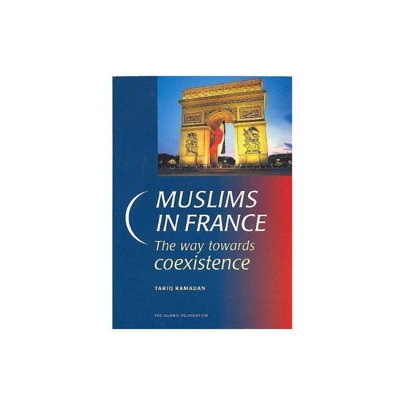 Muslims in France: The Way Towards C..., Ramadan, Tariq